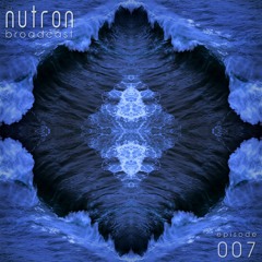 the nutron broadcast 007
