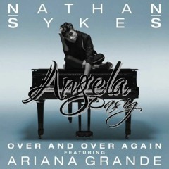 Over And Over Again - Nathan Sykes ft. Ariana Grande (cover)