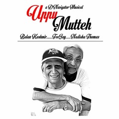 Uppu Mutteh - Teejay , Nadisha Thomas feat. Balan Kashmir