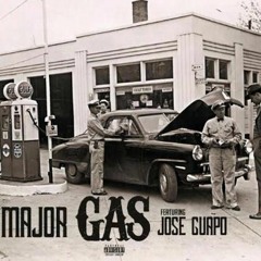 Major "Gas" Feat. Jose Guapo