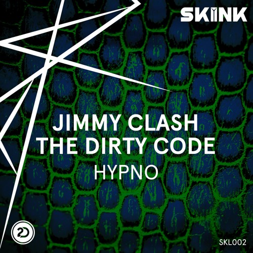 Jimmy Clash & The Dirty Code - Hypno [Skinkalation Vol. 2]