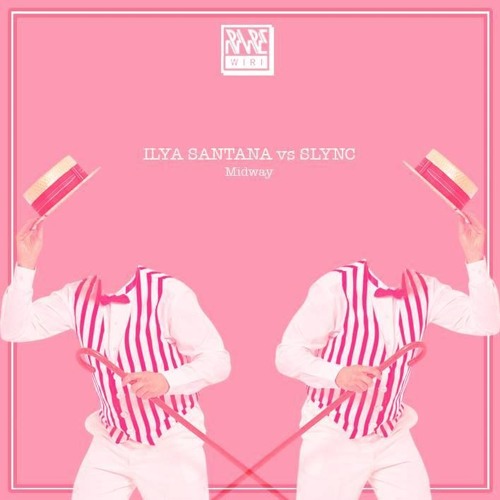 Slync_Don´t Cha (Ilya Santana Remix)