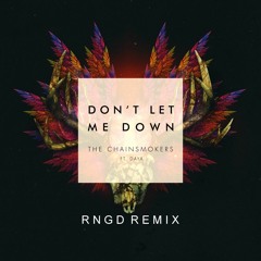 The Chnsmkrs - Dn't Let Me Dwn (RNGD REMIX) Click BUY to DOWNLOAD
