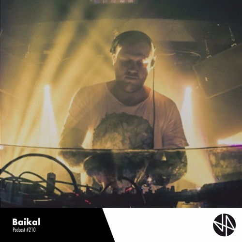 Baikal - DHA Mixtape #210