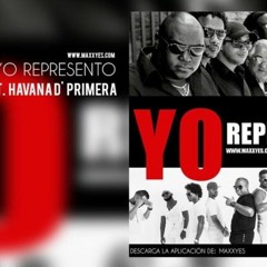 YO REPRESENTO Los 4 & Alexander Abreu /Havana De Primera 2016