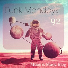 Funk Mondays # 92