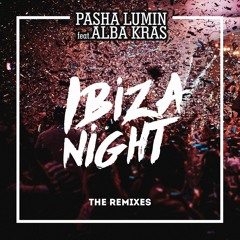 Pasha Lumin - Ibiza Night (MBNN Remix) [Radio Edit] Soundcloud