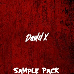 Dav!d X Sample Pack! (& FLP)
