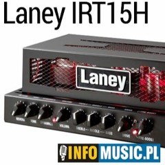 Laney IRT15H - Test w Infomusic.pl