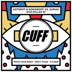 CUFF037: Hotspot & Komaroff Vs Sumak - G Code (Original Mix) [CUFF]