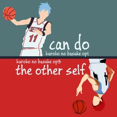 [radityaqb] CAN DO & the other self | Kuroko no Basket (Guitar Cover)