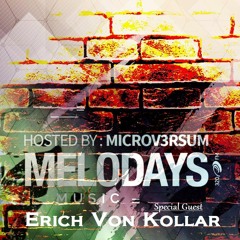ERICH VON KOLLAR - Melodays 2016 @ 320.FM // 27.05.-30.05.2016