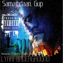 Samajhdaari Gup - Anx-Desrt-Slipknot - LUG