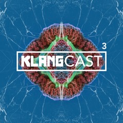 Klangcast - One Hour Of Musical Therapy #3