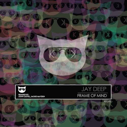 Jay Deep-Frame Of Mind (John Castel Remix)