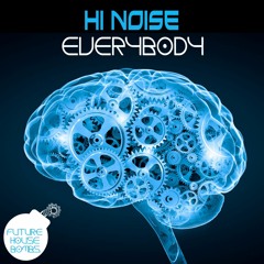 Hi Noise - Everybody [FREE DOWNLOAD]