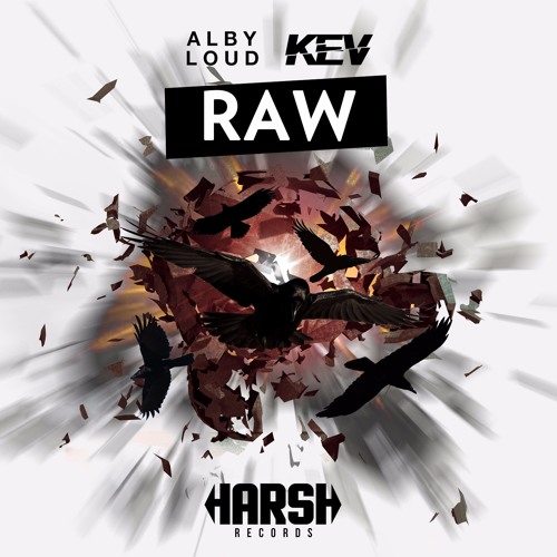 Alby Loud & Kev - Raw (Original Mix)