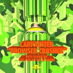 Carpainter - Browser Crasher