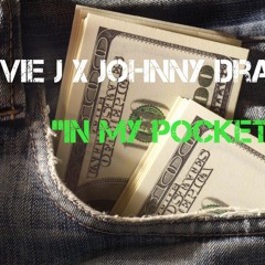 Stevie J x Johnny Drama   "In My Pocket"