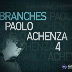 Paolo Achenza 4 - "Branches" PREVIEW