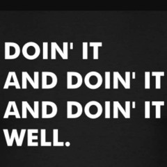 Doin it Well [Freestyle]
