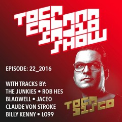 TOCACABANA RADIO SHOW 22_2016 ( FREE DOWNLOAD )