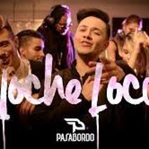 98 - NOCHE LOCA - PASABORDO FT THE B