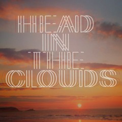 Head In The Clouds