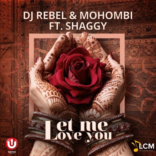 DJ Rebel & Mohombi feat. Shaggy – Let Me Love You