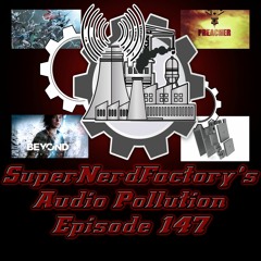 Audio Pollution: Episode 147 Imaginary Friends