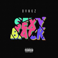 BVNKZ - Sexyback (Original mix)