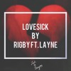 rigby-lovesick-ft-layne-lost-in-bangers