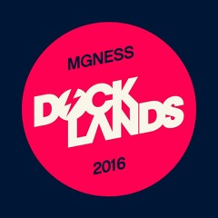 MGness @ Docklands Festival 2016