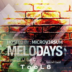 TOOL8 - Melodays 2016 @ 320.FM // 27.05.-30.05.2016