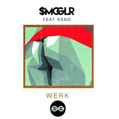 $MGGLR Ft. Keno - WERK