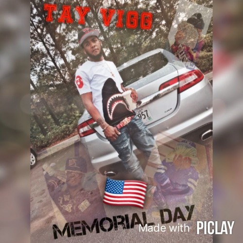 Stream Tay Vigg - Memorial Day by TayVigg | Listen online for free on ...