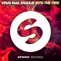 VINAI Feat. Anjulie - Into The Fire