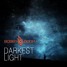Darkest Light (Radio Edition) BIG ROOM