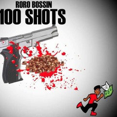 RORO - 100 Shots 1