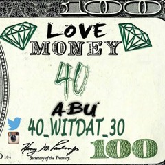 40 - I LOVE MONEY