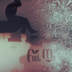 Feel Me ft. Violet7rip