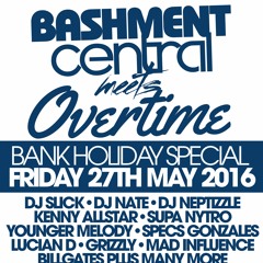 Billgates AFROBEATS LIVE @ OVERTIME MEETS BASHMENT CENTRAL