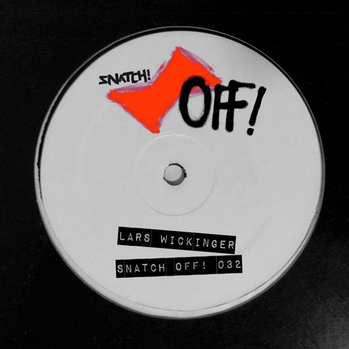 SnatchOff032 - Lars Wickinger - We Are All Rock N Roll (Original Mix)