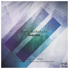 Gary McDonald - Aequitas  (Morrison Kiers Remix) [PHW225]