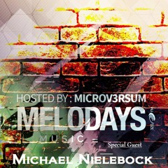 MICHAEL NIELEBOCK - Melodays 2016 @ 320.FM // 27.05-30.05.2016