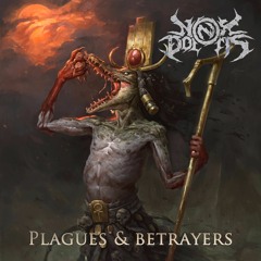Plagues And Betrayers
