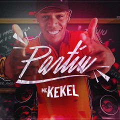 MC Kekel - Partiu (PereraDJ) (Áudio Oficial) Lançamento 2016