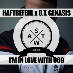 Haftbefehl x O.T. Genasis ► I'm in Love with 069 ◄ [ Deutschrap Remix Mashup ]