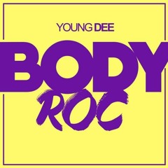 Young Dee & MVP - Roc Ya Body (Alex Ma Rius' Mash Up Edit)