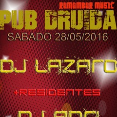 Dj Lazaro - Pub Druida 28.05.2016